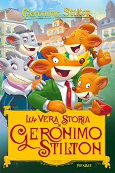 vera storia di geronimo stilton ediz a colori