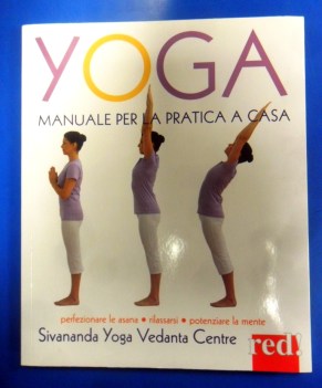 Yoga manuale per la pratica a casa. Perfezionare rilassare potenziare