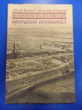 Modenesi da ricordare. Operatori economici. Barbieri / Silingardi. S.T.E.M. 1978