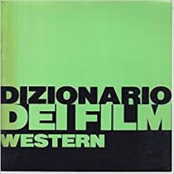 dizionario dei film western