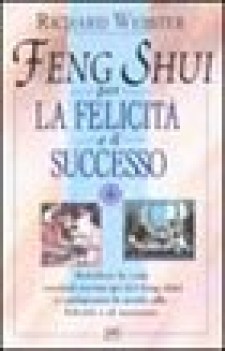 feng shui per la felicit e il successo