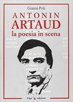 antonin artaud la poesia in scena