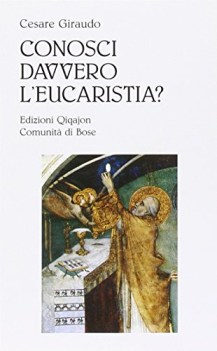 conosci davvero l\'eucaristia