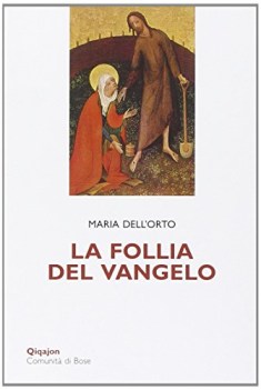 follia del vangelo