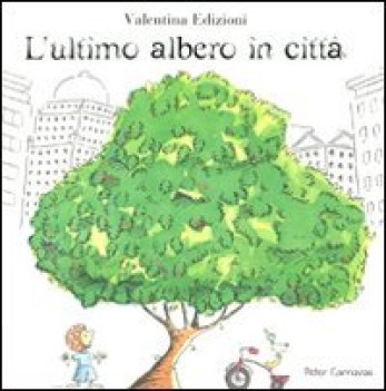 ultimo albero in citta