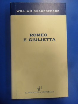 Romeo e Giulietta. Traduzione Quasimodo