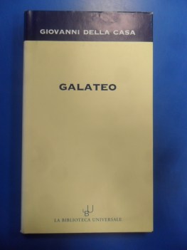 Galateo. Giovanni della Casa. A cura Prandi. Introduzione Ossola