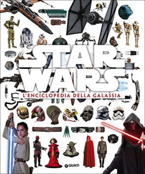 star wars l\'enciclopedia della galassia