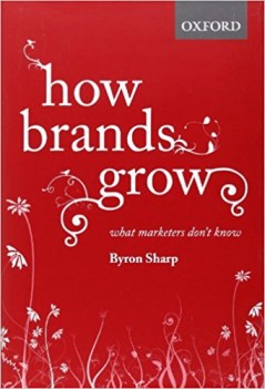 how brands grow what marketers don\'t know