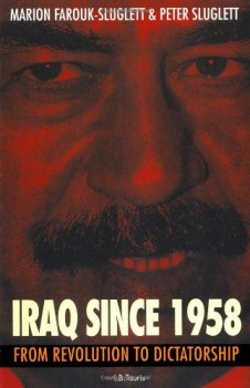 iraq since 1958 from revolution to dictatorship