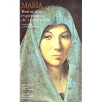 maria testi teologici e spirituali dal i al xx secolo MERIDIANI NO EDICOLA