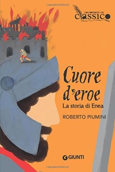 cuore d\'eroe la storia di enea