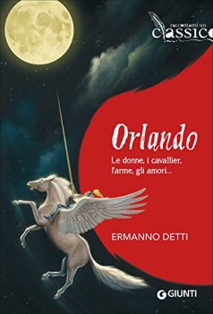 orlando le donne i cavallieri l\'arme gli amori