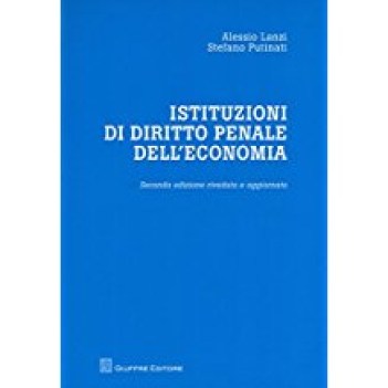 istituzioni di diritto penale dell\'economia