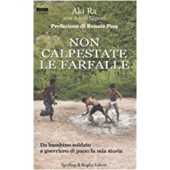 non calpestate le farfalle