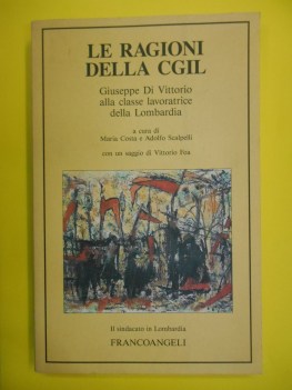 ragioni della cgil giuseppe di vittorio alla classe lavoratrice della lombardia