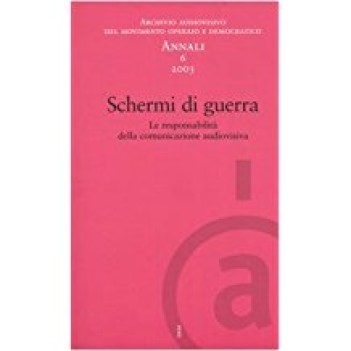 annali 6 2003 archivio audiovisivo del movimento operaio e democratico