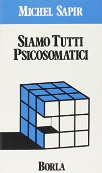 siamo tutti psicosomatici