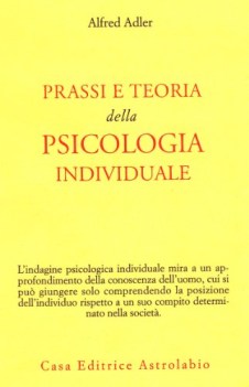 prassi e teoria della psicologia individuale