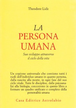 persona umana suo sviluppo attraverso il ciclo della vita