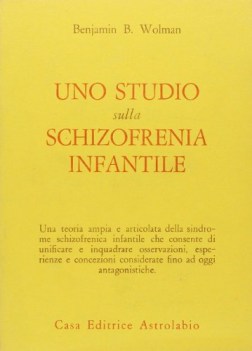 uno studio sulla schizofrenia infantile