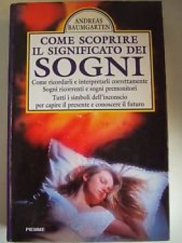 come scoprire il significato dei sogni