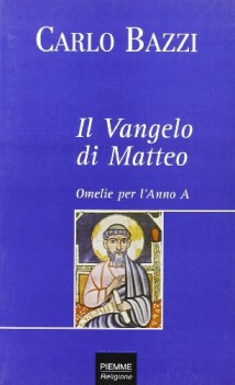 vangelo di matteo omelie per l\'anno a