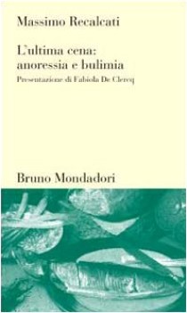 lultima cena anoressia e bulimia