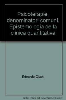 psicoterapie denominatori comuni epistemologia della clinica quantitativa