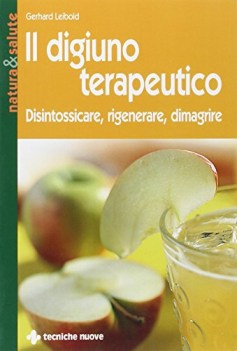 digiuno terapeutico disintossicare rigenerare dimagrire