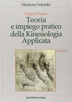 teoria e impiego pratico della kinesiologia applicata