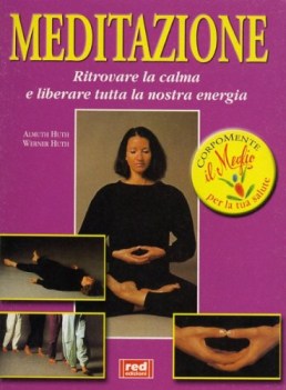 meditazione ritrovare la calma e liberare tutta la nostra energia