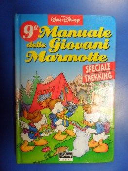 Manuale delle giovani marmotte. Speciale Trekking. N9