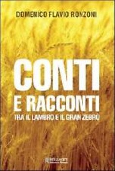 conti e racconti tra il lambro e il gran zebru\'