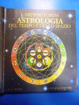 Arte rotonda. Astrologia del tempo e dello spazio. Mann. Gremese editore 1981