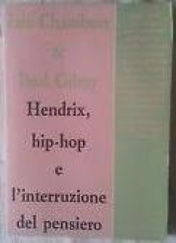 hendrix hip hop e l\'interruzione del pensiero