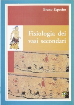 fisiologia dei vasi secondari