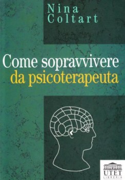 come sopravvivere da psicoterapeuta