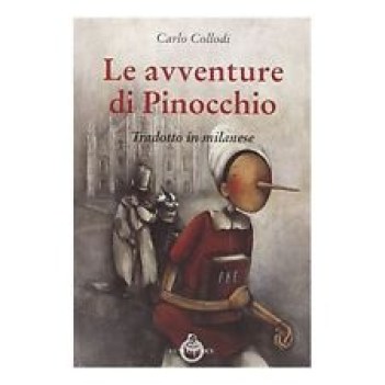 avventure di pinocchio tradotte in milanese