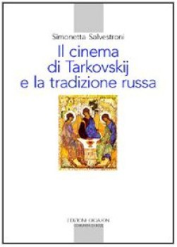 cinema di tarkovskij e la tradizione russa