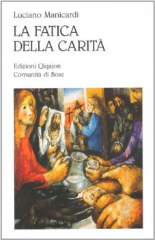 fatica della carit