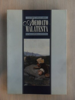 Adeodato Malatesta e l\'Accademia Atestina. Fotografico a colori e b/n.