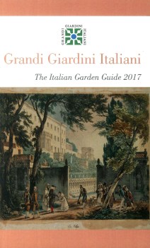 Grandi Giardini Italiani. The Italian Garden Guide 2017.