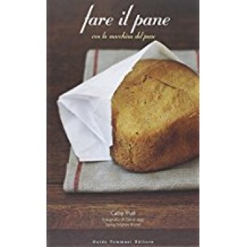 fare il pane con la macchina del pane