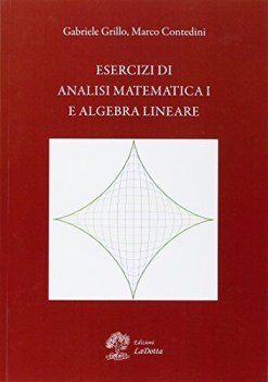 esercizi di analisi matematica 1 e algebra lineare