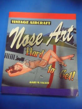 Vintage aircraft nose art. Valant. Zenith Press 2001 Grande formato testo ING