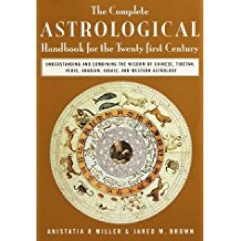 complete astrological handbook for the twentyfirst century understanding