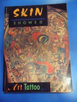 Skin shows II the art of tatoo. Wroblewski. Virgin Publishin 1991