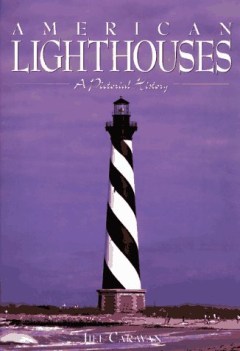 american lighthouses a pictorial history