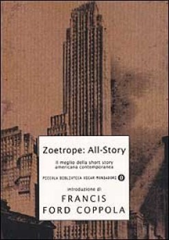 zoetrope all story il meglio della short story americana contemporanea